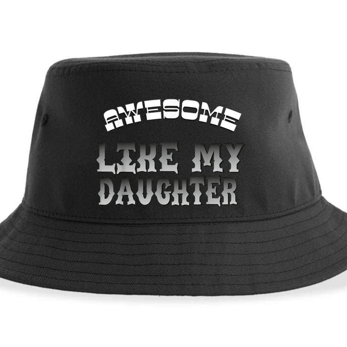 Awesome Like My Daughter Men Funny Fathers Day Dad Sustainable Bucket Hat