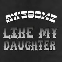 Awesome Like My Daughter Men Funny Fathers Day Dad 11oz C Handle Ceramic Mug