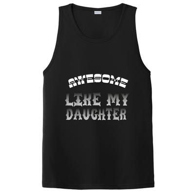 Awesome Like My Daughter Men Funny Fathers Day Dad PosiCharge Competitor Tank