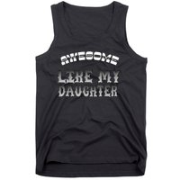 Awesome Like My Daughter Men Funny Fathers Day Dad Tank Top