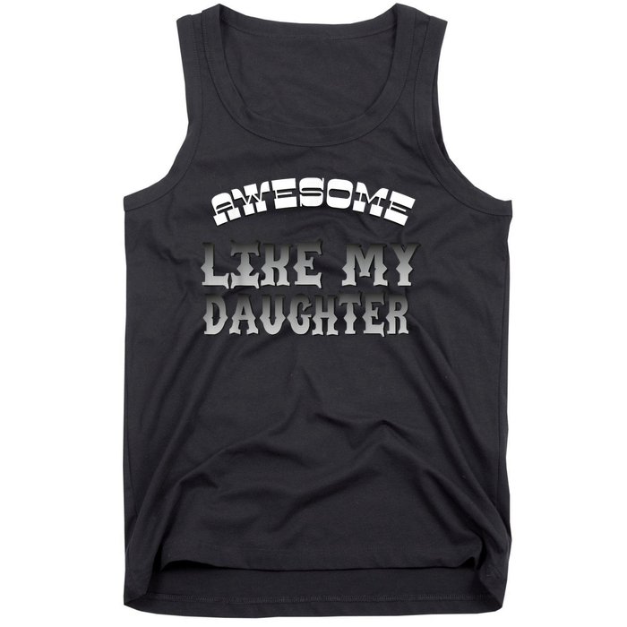 Awesome Like My Daughter Men Funny Fathers Day Dad Tank Top