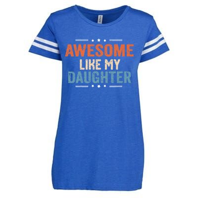 Awesome Like My Daughter Parents Day Funny Family Lovers Enza Ladies Jersey Football T-Shirt