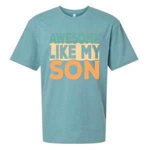 Awesome Like My Son Funny Dad Daddy Fathers Day Sueded Cloud Jersey T-Shirt