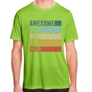 Awesome Like My Dad Gift Adult ChromaSoft Performance T-Shirt