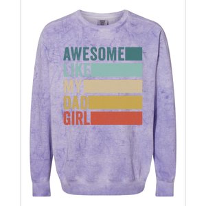 Awesome Like My Dad Gift Colorblast Crewneck Sweatshirt