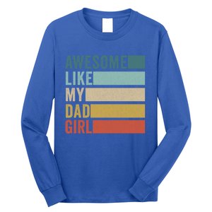 Awesome Like My Dad Gift Long Sleeve Shirt