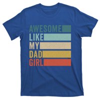 Awesome Like My Dad Gift T-Shirt