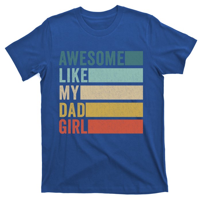 Awesome Like My Dad Gift T-Shirt