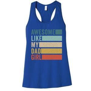 Awesome Like My Dad Gift Women's Racerback Tank