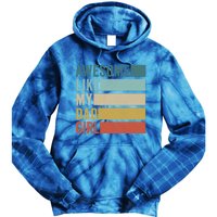 Awesome Like My Dad Gift Tie Dye Hoodie