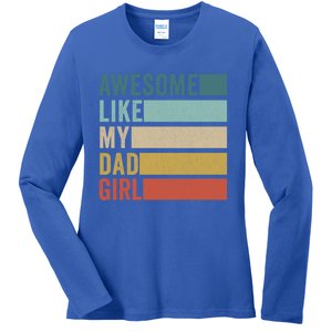 Awesome Like My Dad Gift Ladies Long Sleeve Shirt