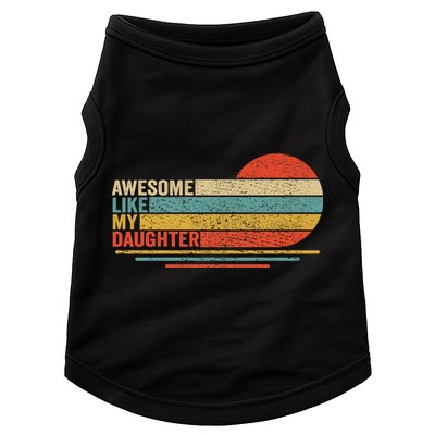 Awesome Like My Daughter Retro Funny Dad Fathers Day Doggie Tank