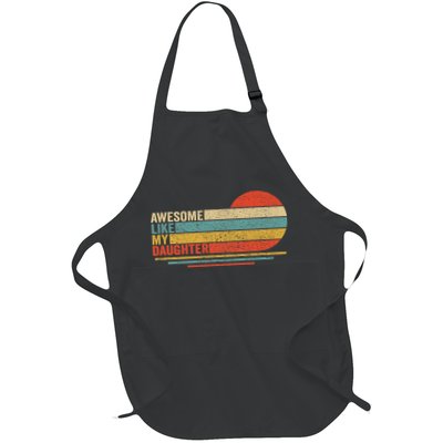 Awesome Like My Daughter Retro Funny Dad Fathers Day Apron