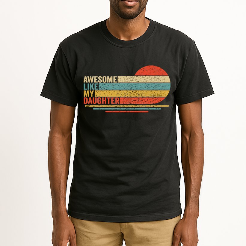 Awesome Like My Daughter Retro Funny Dad Fathers Day Tall T-Shirt