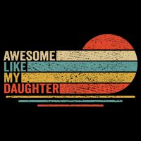 Awesome Like My Daughter Retro Funny Dad Fathers Day 16 in Basic Backpack