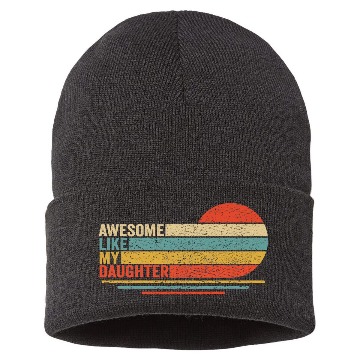 Awesome Like My Daughter Retro Funny Dad Fathers Day Sustainable Knit Beanie