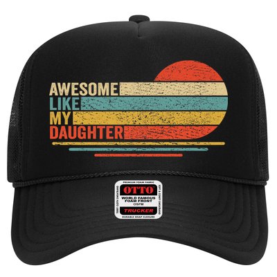 Awesome Like My Daughter Retro Funny Dad Fathers Day Trucker Hat