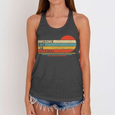 Awesome Like My Daughter Retro Funny Dad Fathers Day Women's Knotted Racerback Tank