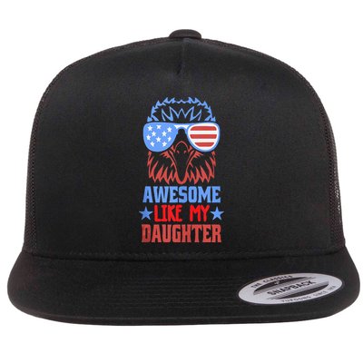 Awesome Like My Daughter Funny Fathers Day & 4th Of July Flatbill Hat