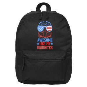 Awesome Like My Daughter Funny Fathers Day & 4th Of July 16 in Basic Backpack