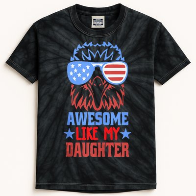 Awesome Like My Daughter Funny Fathers Day & 4th Of July Kids Tie-Dye T-Shirt