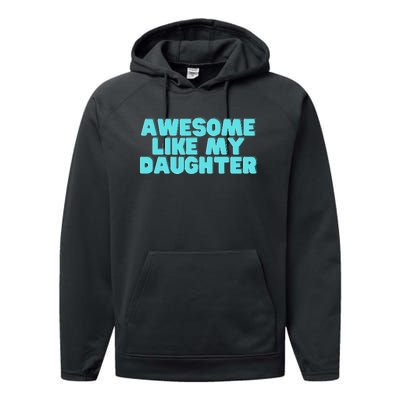 Awesome Like My Daughter Retro Men Dad Funny Fathers Performance Fleece Hoodie