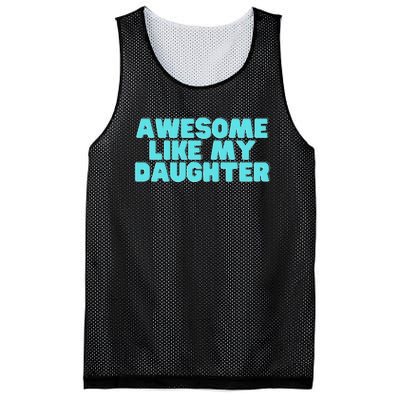 Awesome Like My Daughter Retro Men Dad Funny Fathers Mesh Reversible Basketball Jersey Tank