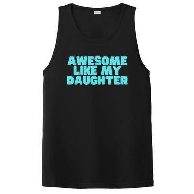 Awesome Like My Daughter Retro Men Dad Funny Fathers PosiCharge Competitor Tank