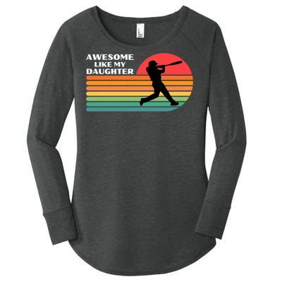 Awesome Like My Daughter Vintage Baseball Women's Perfect Tri Tunic Long Sleeve Shirt