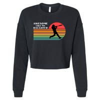 Awesome Like My Daughter Vintage Baseball Cropped Pullover Crew