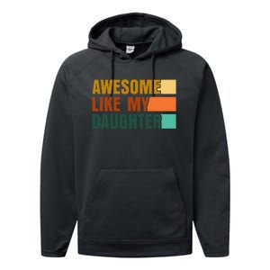 Awesome Like My Daughter Funny Fathers Day Dad Performance Fleece Hoodie