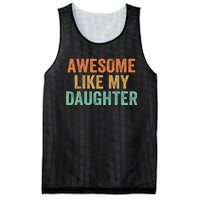 Awesome Like My Daughter FatherS Day Dad Retro Vintage Mesh Reversible Basketball Jersey Tank