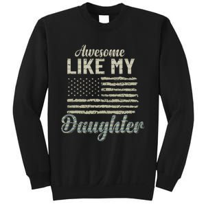 Awesome Like My Daughters Family Lovers Funny Fathers Day Sweatshirt