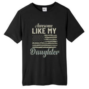 Awesome Like My Daughters Family Lovers Funny Fathers Day Tall Fusion ChromaSoft Performance T-Shirt