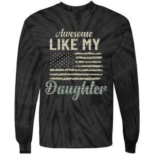 Awesome Like My Daughters Family Lovers Funny Fathers Day Tie-Dye Long Sleeve Shirt