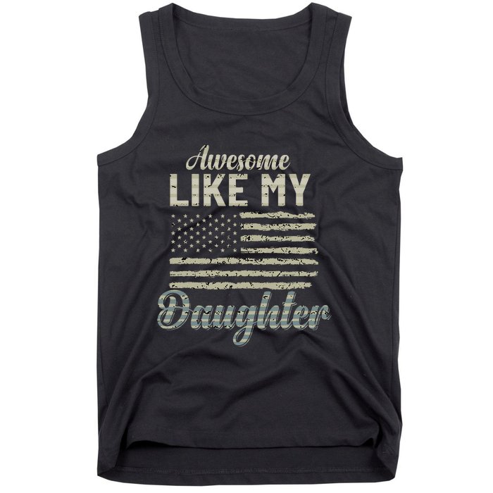 Awesome Like My Daughters Family Lovers Funny Fathers Day Tank Top