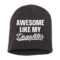 AWESOME LIKE MY TWO DAUGHTERS Father's Day Dad Men Him Gift Short Acrylic Beanie