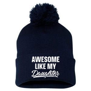 AWESOME LIKE MY TWO DAUGHTERS Father's Day Dad Men Him Gift Pom Pom 12in Knit Beanie