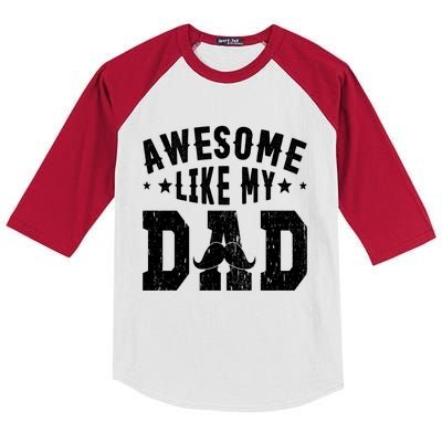 Awesome Like My Dad Sayings Funny Ideas For Fathers Day Gift Kids Colorblock Raglan Jersey