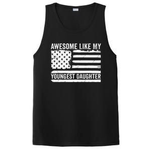 Awesome Like My Youngest Daughter MotherS Day FatherS Day PosiCharge Competitor Tank