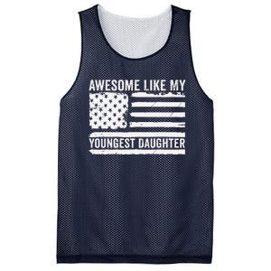 Awesome Like My Youngest Daughter MotherS Day FatherS Day Mesh Reversible Basketball Jersey Tank