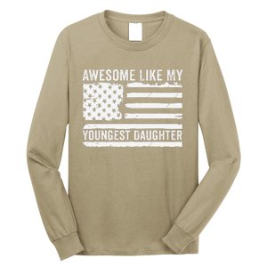 Awesome Like My Youngest Daughter MotherS Day FatherS Day Long Sleeve Shirt