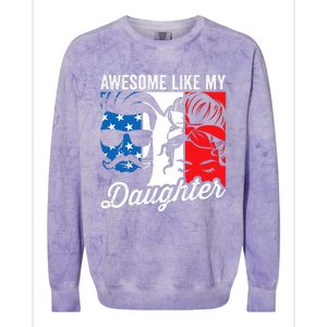 Awesome Like My Daughter FatherS Day For Dad From Daughter Colorblast Crewneck Sweatshirt