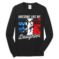 Awesome Like My Daughter FatherS Day For Dad From Daughter Tall Long Sleeve T-Shirt