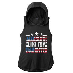 Awesome Like My Daughter FatherS Day From Daughter Usa Flag Ladies PosiCharge Tri-Blend Wicking Draft Hoodie Tank