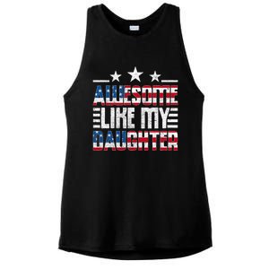 Awesome Like My Daughter FatherS Day From Daughter Usa Flag Ladies PosiCharge Tri-Blend Wicking Tank