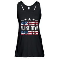 Awesome Like My Daughter FatherS Day From Daughter Usa Flag Ladies Essential Flowy Tank