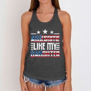 Awesome Like My Daughter FatherS Day From Daughter Usa Flag Women's Knotted Racerback Tank