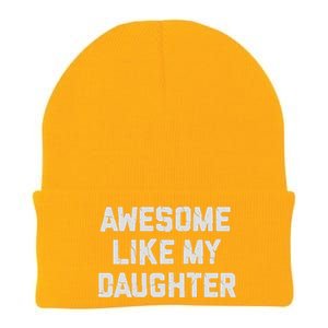 Awesome Like My Daughter FatherS Day Funny Dad And Daughter Knit Cap Winter Beanie