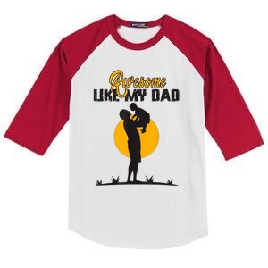 Awesome Like My Dad Dada Daddy Bruh Graphic Funny Father Day Kids Colorblock Raglan Jersey